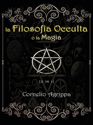 cover image of La Filosofia Occulta o la Magia
